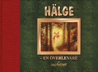 H�lge : en �verlevare (inbunden)