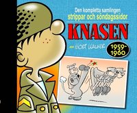 Knasen : den kompletta samlingen 1959-1960 (inbunden)