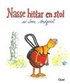 Nasse hittar en stol