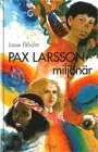 Pax Larsson - milj�n�ren (inbunden)