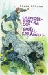 Dunderdricka och sm�llkaramell