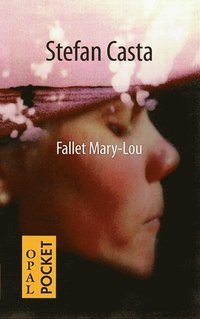 Fallet Mary Lou (inbunden)