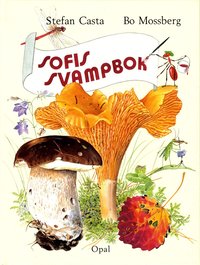 Sofis svampbok (inbunden)