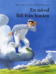 En st�vel f�ll fr�n himlen (inbunden)