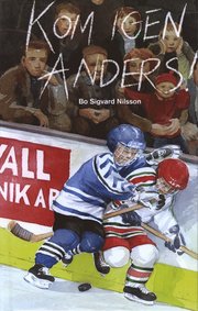 Kom igen Anders! (inbunden)