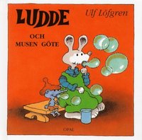Ludde och musen G�te (inbunden)
