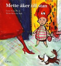 Mette �ker till stan (inbunden)