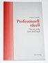 Professionell ideell : om att verka med ideell logik