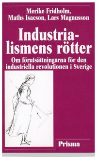 Industrialismens r�tter. (h�ftad)