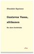 Gustavus Vassa : afrikanen: en slavs ber�ttelse