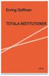 Totala institutioner - fyra ess�er om anstaltslivets sociala villkor