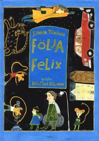 F�lja Felix (inbunden)