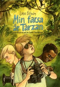 Min farsa �r Tarzan (inbunden)