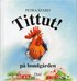 Tittut p� bondg�rden