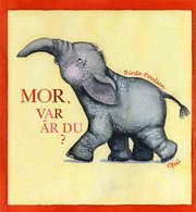 Mor, var �r du? (inbunden)