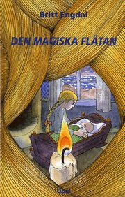 Den magiska fl�tan (inbunden)