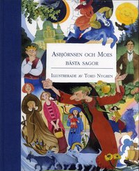 Asbj�rnsen och Moes b�sta sagor (inbunden)