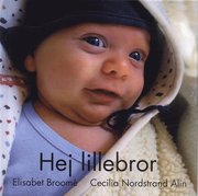 Hej lillebror (inbunden)