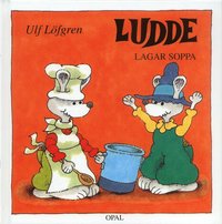 Ludde lagar soppa (inbunden)