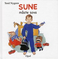 Sune m�ste sova (inbunden)