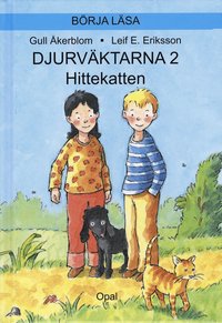 Djurv�ktarna : hittekatten (inbunden)