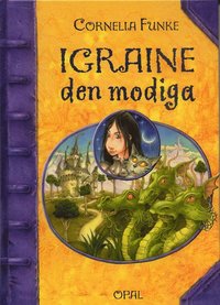 Igraine den modiga (inbunden)