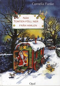 N�r tomten f�ll ner fr�n himlen (inbunden)