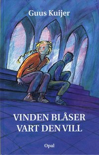 Vinden bl�ser vart den vill (inbunden)