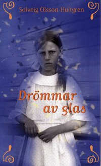 Dr�mmar av glas (pocket)