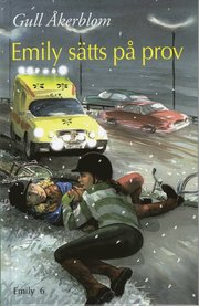 Emily s�tts p� prov (inbunden)