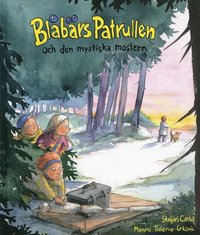 Bl�b�rspatrullen och den mystiska mostern (inbunden)