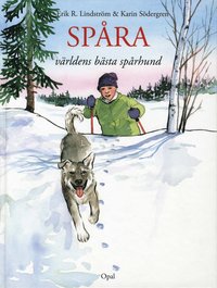 Sp�ra : v�rldens b�sta sp�rhund (inbunden)