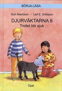 Djurv�ktarna : trollet (inbunden)