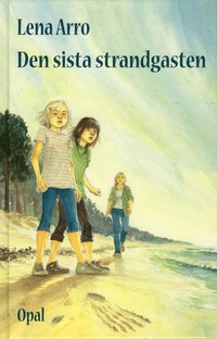 Den sista strandgasten (inbunden)