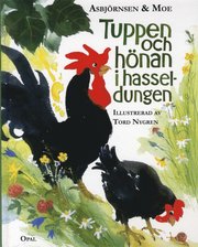 Tuppen och h�nan i hasseldungen (inbunden)