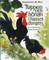 Tuppen och h�nan i hasseldungen