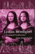 Lydias hemlighet : ett magiskt konst�ventyr