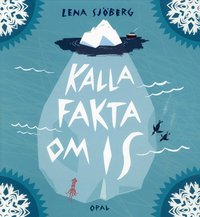 Kalla fakta om is (h�ftad)