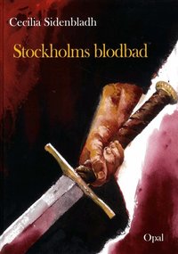 Stockholms blodbad (inbunden)