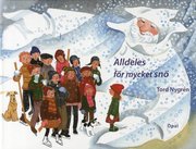Alldeles f�r mycket sn� (inbunden)