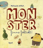 Monster finns faktiskt. Eller? (inbunden)