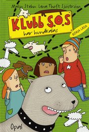 Klubb S.O.S. har hundkalas (inbunden)