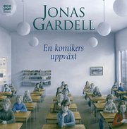 En komikers uppv�xt (ljudbok)
