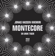 Montecore : En unik tiger (ljudbok)