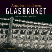 Glasbruket (ljudbok)