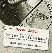 Hitlers svenska soldater (mp3-bok)