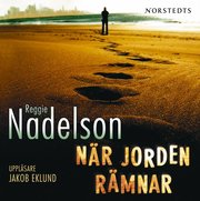 N�r jorden r�mnar (ljudbok)