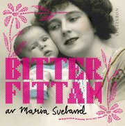 Bitterfittan (ljudbok)