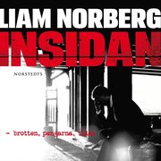 Insidan : brotten, pengarna, tiden (ljudbok)