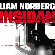 Insidan : brotten, pengarna, tiden (mp3-bok)
